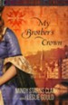 My Brother's Crown #1 eBook