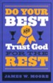 Do Your Best and Trust God for the Rest