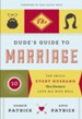 The Dude's Guide to Marriage: Ten Skills Every Husband Must Develop to Love His Wife Well - eBook
