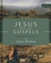 Jesus and the Gospels, Third Edition