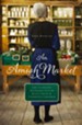 An Amish Market: Four Novellas - eBook