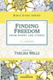 Finding Freedom from Worry and Stress - eBook