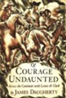 Of Courage Undaunted: Across the Continent with Lewis and Clark