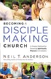 Becoming a Disciple-Making Church: A Proven Method for Growing Spiritually Mature Christians - eBook