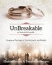 UnBreakable: Forging a Marriage of Contentment and Delight