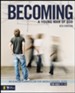 Becoming a Young Man of God: An 8-Week Curriculum for Middle School Guys