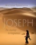 Joseph: The Journey to Forgiveness - Women's Bible Study, Participant Book