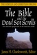 The Bible and the Dead Sea Scrolls Volume 3