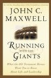 Running with the Giants: What the Old Testament Heroes Want You to Know About Life and Leadership - eBook