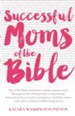 Successful Moms of the Bible - eBook