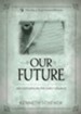 Our Future: Reflections on the Early Church: Thirty Days of Deeper Devotion in Revelation - eBook