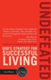 Undefeated: Gods Strategy For Successful Living - eBook