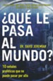 &iquest;Qu&eacute; Le Pasa al Mundo?  (What in the World Is Going On?) eBook