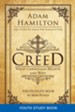 Creed: What Christians Believe and Why - Youth Study Book