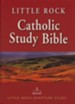Little Rock Catholic Study Bible hardcover