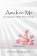 Awaken Me: Growing Deeper in Bible Study and Prayer - eBook