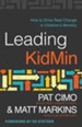 Leading KidMin: How to Drive Real Change in Children's Ministry - eBook