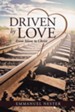 Driven by Love: From Islam to Christ - eBook