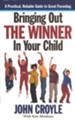Bringing Out the Winner in Your Child
