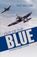 Out of the Blue: A World War II Story - eBook