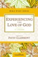 Experiencing the Love of God: Women of Faith Study Guide Series - eBook