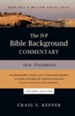 The IVP Bible Background Commentary: New Testament,  Second Edition