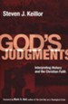 God's Judgments: Interpreting History and the Christian Faith