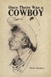 Once There Was a Cowboy - eBook