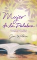 Mujer de la Palabra: Como estudiar la Biblia, con mente y corazon - eBook