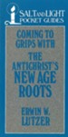 Coming to Grips with the Antichrist's New Age Roots / Digital original - eBook