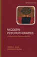 Modern Psychotherapies: A Comprehensive Christian Appraisal, 2nd edition