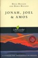 Jonah, Joel & Amos--Revised LifeGuide Scripture Studies