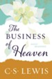 The Business of Heaven: Daily Readings - eBook