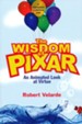 The Wisdom of Pixar: An Animated Look at Virtue