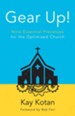 Gear Up!: Nine Essential Processes for the Optimized Church