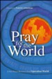 Pray for the World: A New Prayer Resource from Operation World