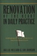 Renovation of the Heart in Daily Practice: Experiments in Spiritual Transformation