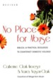 No Place for Abuse: Biblical & Practical Resources to Counteract Domestic Violence