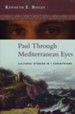 Paul Through Mediterranean Eyes: Cultural Studies in 1 Corinthians