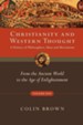 Christianity & Western Thought, Volume 1: From the Ancient World to the Age of Enlightenment