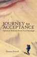 Journey to Acceptance: Spiritual Release from Food Bondage - eBook