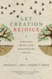 Let Creation Rejoice: Biblical Hope and Ecological Crisis
