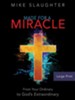 Made for a Miracle: From Your Ordinary to God's Extraordinary [Large Print] - Slightly Imperfect