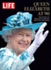 LIFE Queen Elizabeth at 90: The Story of Britain's Longest Reigning Monarch - eBook