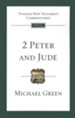 2 Peter & Jude: Tyndale New Testament Commentary [TNTC]