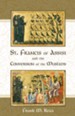 St. Francis of Assisi and the Conversion of the Muslims - eBook