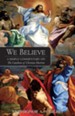 We Believe: A Simple Commentary on the Catechism of Christian Doctrine - eBook