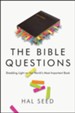 The Bible Questions: Shedding Light on the World's Most Important Book