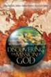 Discovering the Mission of God: Best Missional Practices for the 21st Century