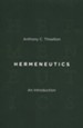 Hermeneutics: An Introduction